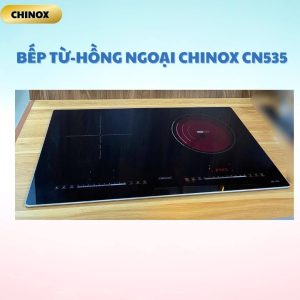 Bếp Từ – Hồng Ngoại CHINOX CN-535