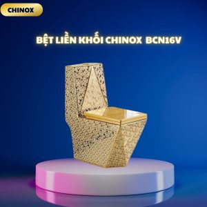 Bệt liền khối CHINOX BCN16V